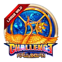 CHALLENGE・FU LU SHOU XI